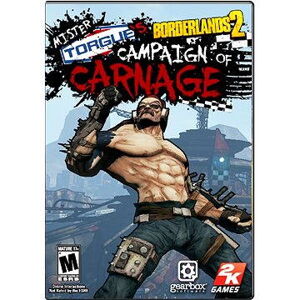 Borderlands 2 Mr. Torgue’s Campaign of Carnage